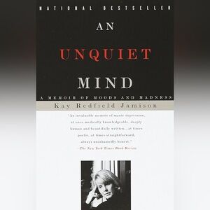 An Unquiet Mind Book by Kay Redfield Jamison